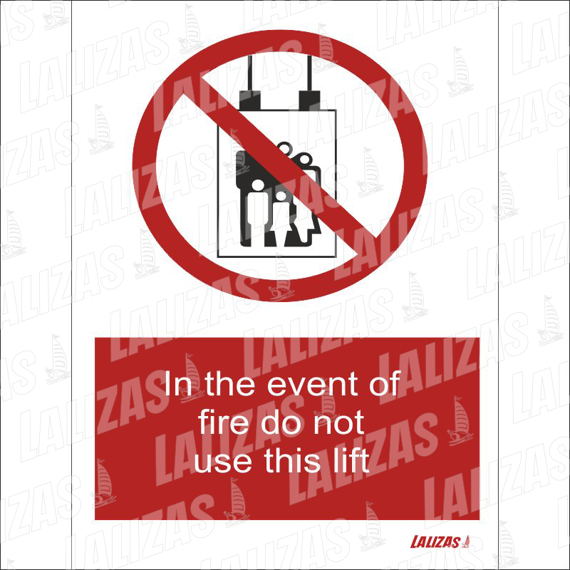 In The Event Of Fire Do Not Use This Lift image