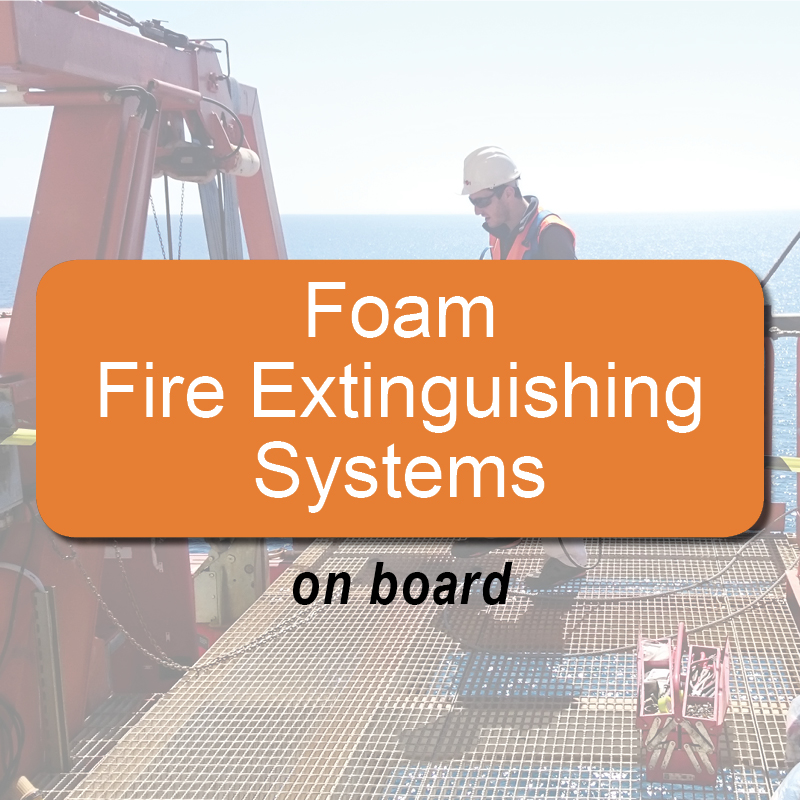 Foam fire extinguishing systems - on board image